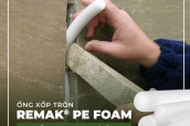 Ống Xốp Tròn REMAK® PE FOAM: BỀN, ĐẸP, LINH HOẠT, GIÁ RẺ - Giải Pháp Tối Ưu Cho Mọi Nhu Cầu!